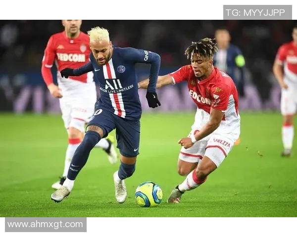 大巴黎与摩纳哥精彩对决直播全程回顾与分析 大巴黎与摩纳哥精彩对决直播全程回顾与分析